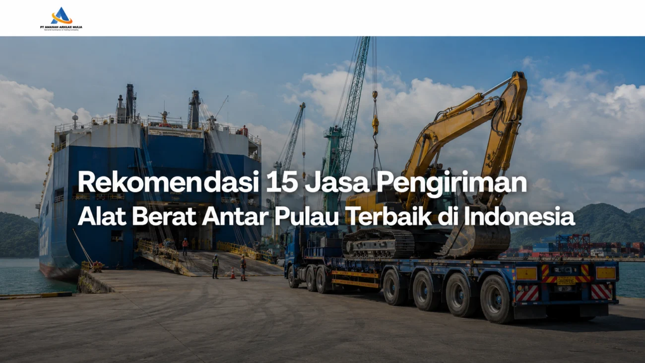 Jasa Pengiriman Alat Berat Antar Pulau