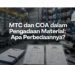 MTC dan COA dalam Pengadaan Material: Apa Perbedaannya?